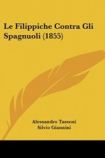 Le Filippiche Contra Gli Spagnuoli (1855)