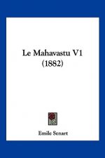 Le Mahavastu V1 (1882)
