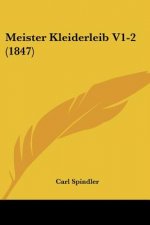 Meister Kleiderleib V1-2 (1847)