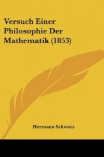 Versuch Einer Philosophie Der Mathematik (1853)