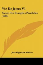 Vie De Jesus V1: Suivie Des Evangiles Paralleles (1866)