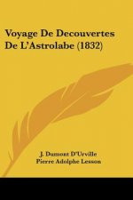 Voyage De Decouvertes De L'Astrolabe (1832)