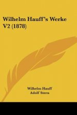 Wilhelm Hauff's Werke V2 (1878)