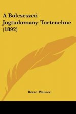 A Bolcseszeti Jogtudomany Tortenelme (1892)