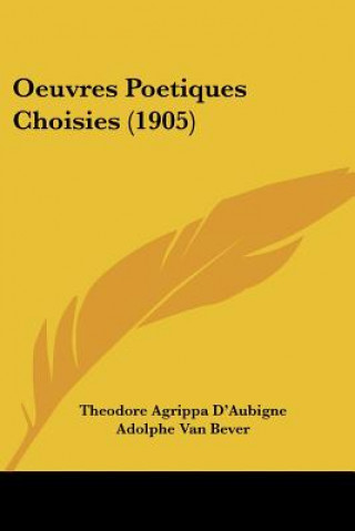 Oeuvres Poetiques Choisies (1905)