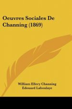 Oeuvres Sociales De Channing (1869)