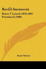 Recii Snemovni: Ktere V Letech 1878-1892 Promluvil (1900)