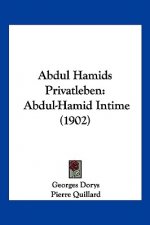 Abdul Hamids Privatleben: Abdul-Hamid Intime (1902)