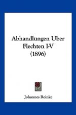 Abhandlungen Uber Flechten I-V (1896)