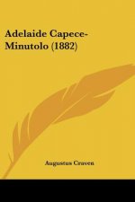 Adelaide Capece-Minutolo (1882)