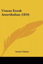 Utazas Eszak Amerikaban (1834)