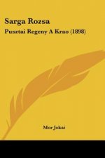 Sarga Rozsa: Pusztai Regeny A Krao (1898)