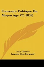 Economie Politique Du Moyen Age V2 (1859)