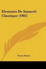 Elements de Sanscrit Classique (1902)