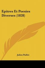 Epitres Et Poesies Diverses (1828)