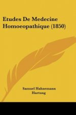 Etudes De Medecine Homoeopathique (1850)