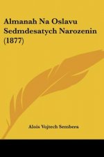 Almanah Na Oslavu Sedmdesatych Narozenin (1877)