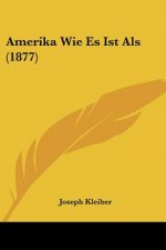 Amerika Wie Es Ist Als (1877)