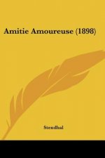 Amitie Amoureuse (1898)