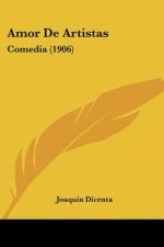 Amor de Artistas: Comedia (1906)