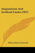 Amputations And Artificial Limbs (1857)