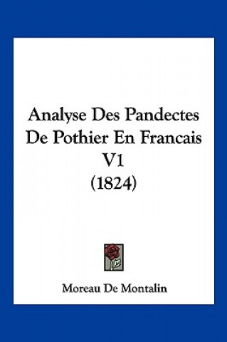 Analyse Des Pandectes De Pothier En Francais V1 (1824)