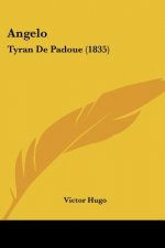 Angelo: Tyran de Padoue (1835)