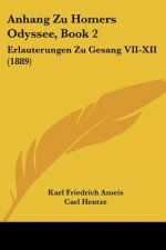 Anhang Zu Homers Odyssee, Book 2: Erlauterungen Zu Gesang VII-XII (1889)