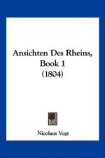 Ansichten Des Rheins, Book 1 (1804)