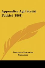 Appendice Agli Scritti Politici (1861)
