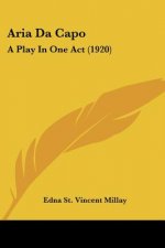 Aria Da Capo: A Play In One Act (1920)