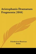 Aristophanis Dramatum Fragmenta (1844)