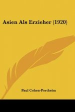 Asien ALS Erzieher (1920)