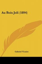 Au Bois Joli (1894)
