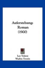 Auferstehung: Roman (1900)