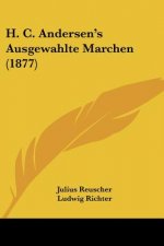 H. C. Andersen's Ausgewahlte Marchen (1877)