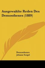 Ausgewahlte Reden Des Demosthenes (1889)
