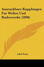 Ausruckbare Kupplungen Fur Wellen Und Raderwerke (1890)