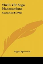 Yfirlit Yfir Sogu Mannsandans: Austurlond (1908)