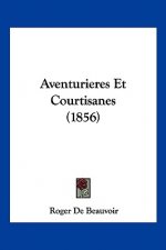 Aventurieres Et Courtisanes (1856)