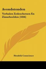 Avondstonden: Verhalen Zedeschetsen En Zinnebeelden (1846)