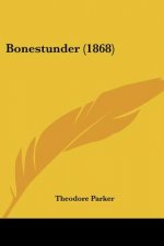 Bonestunder (1868)