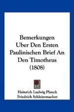 Bemerkungen Uber Den Ersten Paulinischen Brief An Den Timotheus (1808)