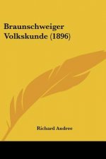 Braunschweiger Volkskunde (1896)