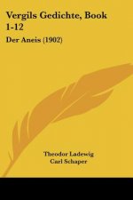 Vergils Gedichte, Book 1-12: Der Aneis (1902)
