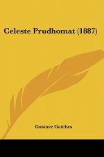 Celeste Prudhomat (1887)