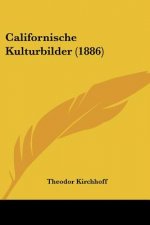 Californische Kulturbilder (1886)