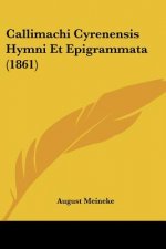Callimachi Cyrenensis Hymni Et Epigrammata (1861)