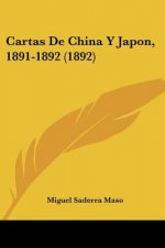Cartas De China Y Japon, 1891-1892 (1892)