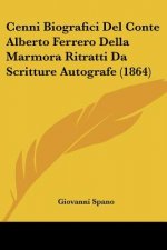 Cenni Biografici Del Conte Alberto Ferrero Della Marmora Ritratti Da Scritture Autografe (1864)